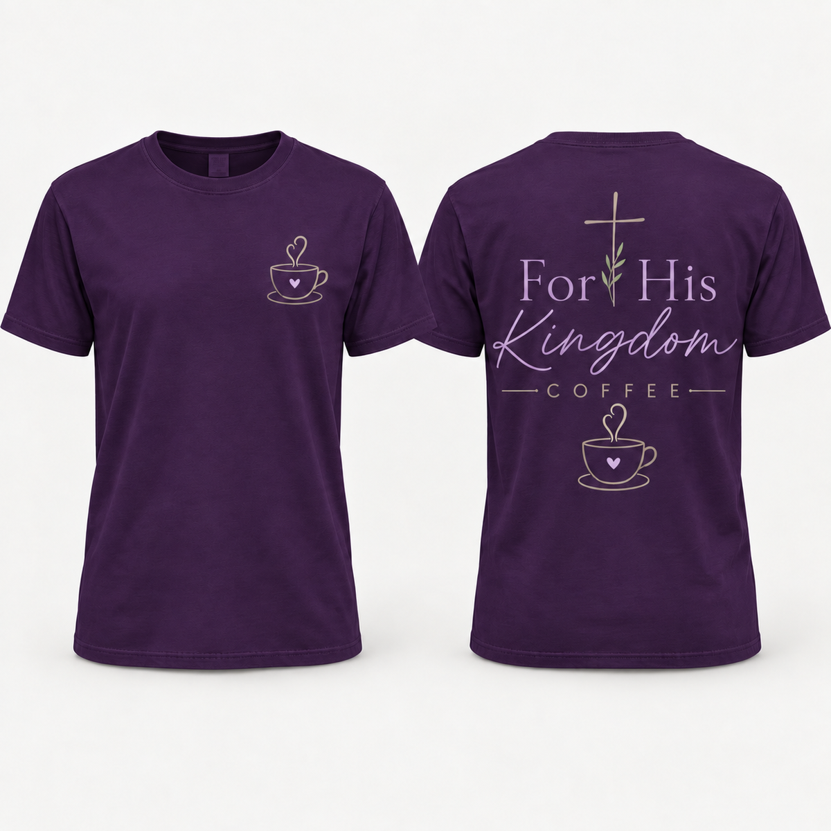 For His Kingdom Coffee T-Shirt